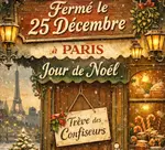 Fermetures du 25 décembre 2025 à Paris : ce que l'on ne peut pas faire le jour de Noël