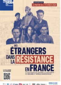 Exposition Des Étrangers dans la Résistance en France