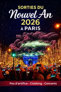 Sorties du Nouvel An 2025/2026 à Paris